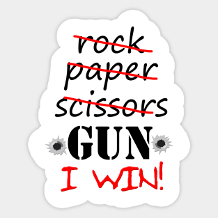 Rock Paper Scissors GUN I WIN! Sticker